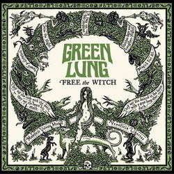 Green Lung Free The Witch Vinyl LP