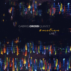 Gabriel Grossi #Motion VINYL LP