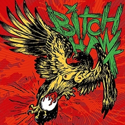 Bitch Hawk Bitch Hawk VINYL LP