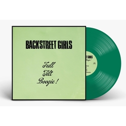 Backstreet Girls Full Tilt Boogie GREEN VINYL LP