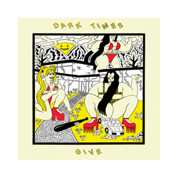 Dark Times Give VINYL LP