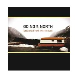 Going Up North Stealing From The Thieves Vinyl LP