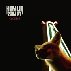 Howlin Sun Maxime VINYL LP
