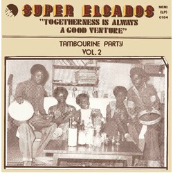 Super Elcados Togetherness Is Always A Good Venture (Tambourine Party V2) Vinyl LP