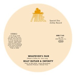 Billy Butler & Infinity / Lady Lee Whatevers Fair / Simple Things VINYL 7INCH