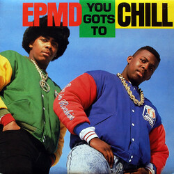 Epmd You Gots To Chill Vinyl 7"
