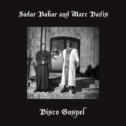 Sahar Bahar / Marc Davis Disco Gospel VINYL 12INCH