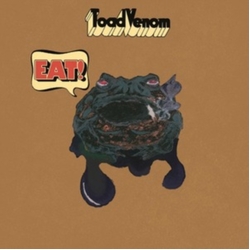 Toad Venom Eat! VINYL LP