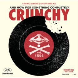 Various Artists And Now For Something Completely Crunchy VINYL LP