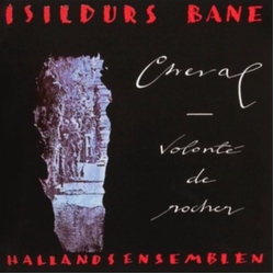 Isildurs Bane Cheval - Volonte De Rocher VINYL LP