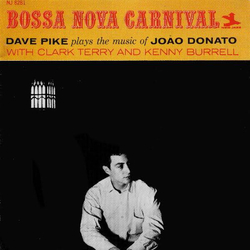 Dave Pike Bossa Nova Carnival Vinyl LP