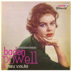 Baden Powell Apresentando Baden Powell E Seu Violao VINYL LP