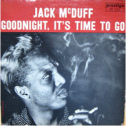 Jack Mcduff Goodnight. Its Time To Go Vinyl LP
