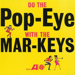 Mar-Keys Do The Pop-Eye VINYL LP