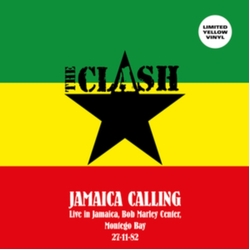 Clash Jamaica Calling - Live In Jamaica. Bob Marley Center. Montego Bay. 27-11-82 (Yellow Vinyl) Vinyl LP
