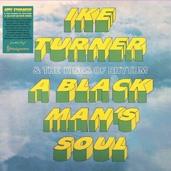 Ike Turner & The Kings Of Rhythm A Black Mans Soul Vinyl LP