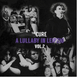 Cure A Lullaby In Leipzig Vol. 2 (Clear Vinyl) Vinyl LP