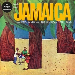 Keith & Ken With Jamaican Steel Band Youll Love Jamaica VINYL LP