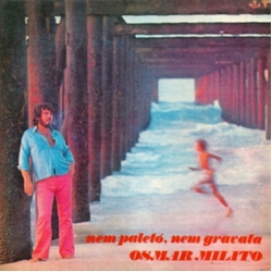 Osmar Milito Nem Paleto. Nem Gravata Vinyl LP