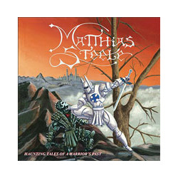 Matthias Steele Haunting Tales Of A Warriors Past VINYL LP