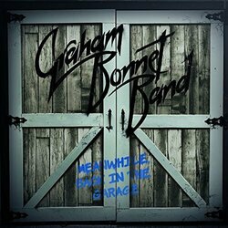 Graham Bonnet Band Meanwhile. Back In The Garage Vinyl LP