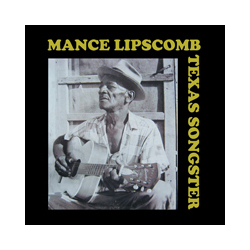 Mance Lipscomb Texas Songster Vinyl LP