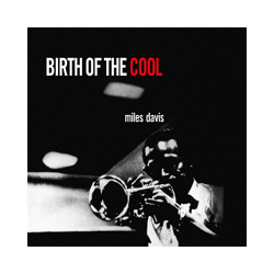 Miles Davis Birth Of The Cool Vinyl LP