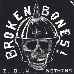 Broken Bones I...O...U.. Nothing + Live 100 Club Vinyl LP