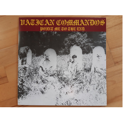 Vatican Commandos Point Me To The End 12 Inch + BONUS TRACKS YELLOW VINYL LP