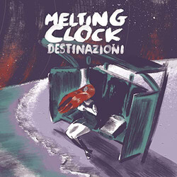 Melting Clock Destinazioni VINYL LP