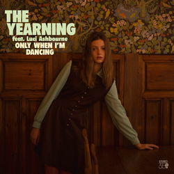 Yearning Only When Im Dancing Vinyl LP