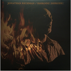 Jonathan Richman Ishkode! Ishkode! Vinyl LP