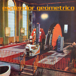 Esplendor Geometrico Mekano-Turbo VINYL LP