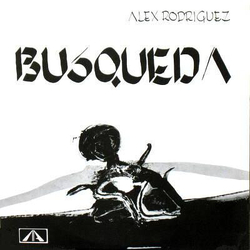 Alex Rodriguez Busqueda VINYL LP