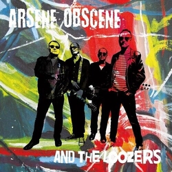 Arsene Obscene & The Loozers Arsene Obscene & The Loozers VINYL LP