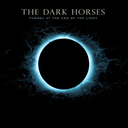 Dark Horses Tunnel At The End Of The Light Vinyl LP