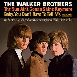 Walker Brothers The Sun Aint Gonna Shine Anymore (Including The #1 Chart Hit Of The Same Name) Vinyl LP