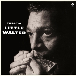 Little Walter The Best Of Little Walter LIMITED EDITION +4 BONUS TRACKS VINYL LP