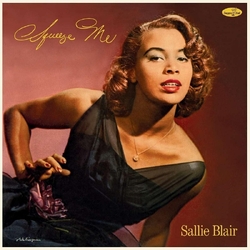 Sallie Blair Squeeze Me (+4 Bonus Tracks) (Limited Edition) Vinyl LP