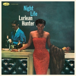 Lurlean Hunter Night Life +3 BONUS TRACKS LIMITED EDITION VINYL LP