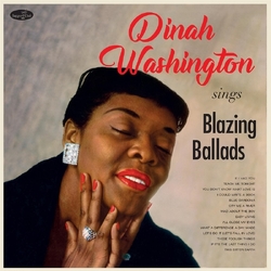 Dinah Washington Sings Blazing Ballads LIMITED EDITION VINYL LP