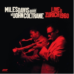 Miles Davis Quintet / John Coltrane Live In Zurich 1960 LIMITED EDITION VINYL LP