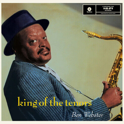 Ben Webster King Of The Tenors +3 BONUS TRACKS LIMITED EDITION VINYL LP
