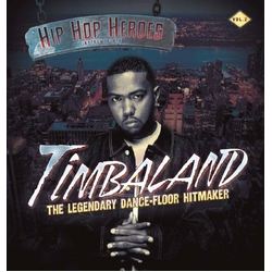 Timbaland Hip Hop Heroes - Vol 2 - Legendary Dance Vinyl LP