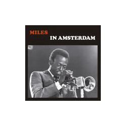 Miles Davis In Amsterdam 1957 Vinyl LP
