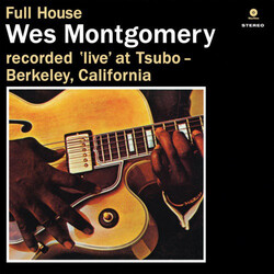 Wes Montgomery Full House + 1 Bonus Track Vinyl LP
