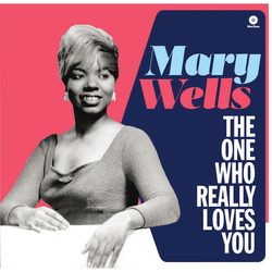 Mary Wells The One Who Really Loves You Vinyl LP