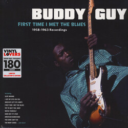 Buddy Guy First Time I Met The Blues - 1958-1963 Recordings VINYL LP