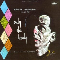 Frank Sinatra Sings For Only The Lonely Vinyl LP