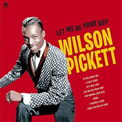 Wilson Pickett Let Me Be Your Boy - The Early Years. 1959-1962 Vinyl LP